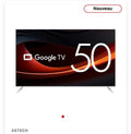 Televiseur ASTECH 50"